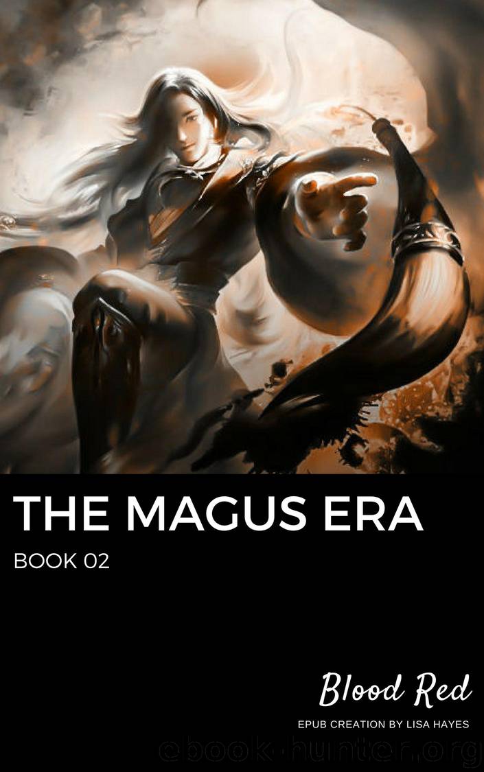 The Magus Era: Book 02 by Blood Red