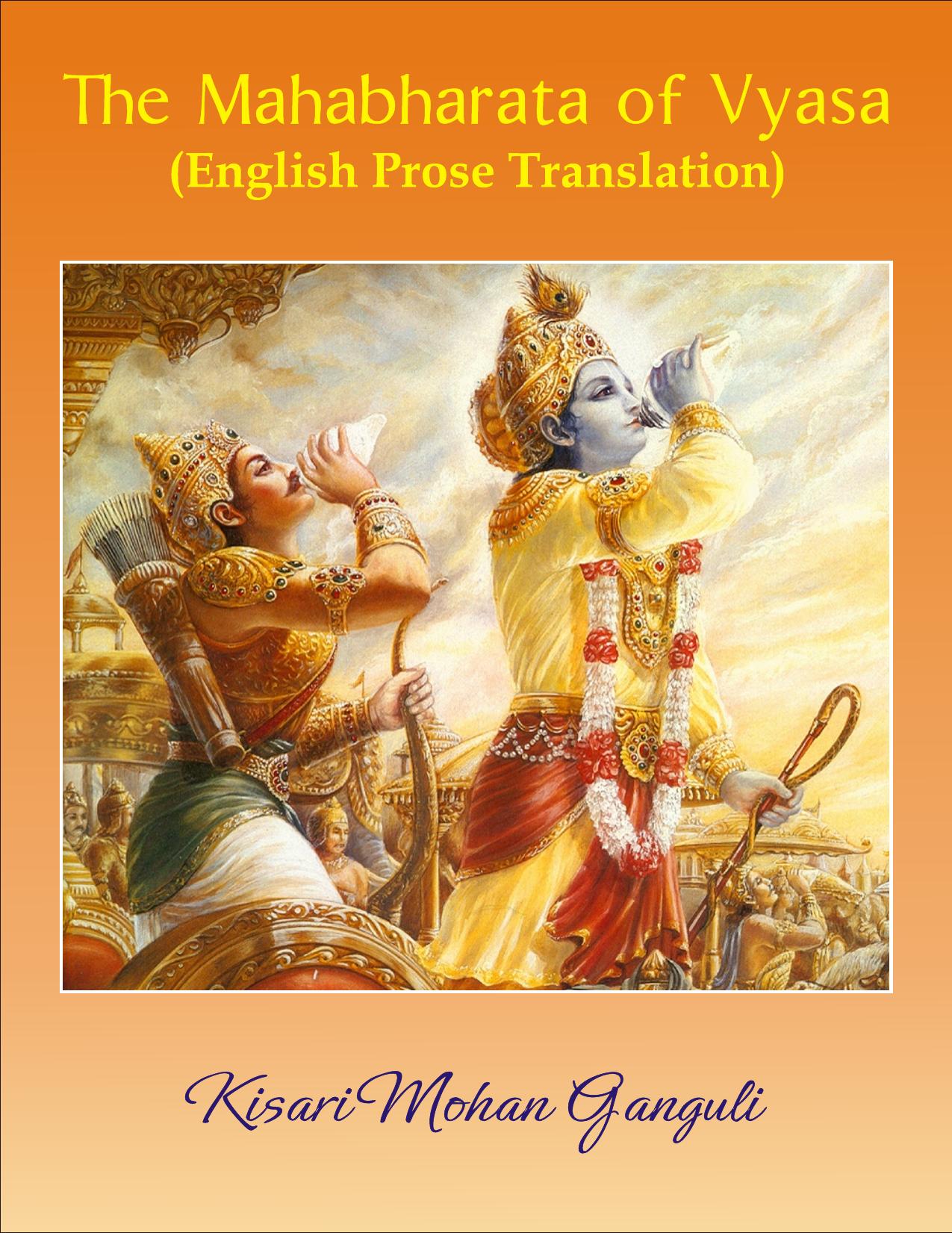 The Mahabharata of Krishna-Dwaipayana Vyasa (18 Volumes) by Kisari Mohan Ganguli