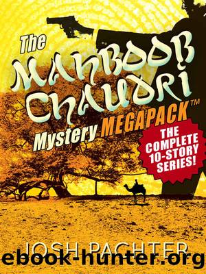 The Mahboob Chaudri Mystery MEGAPACK â¢: The Complete Mystery Series by Josh Pachter