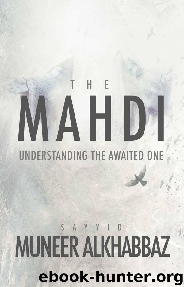 The Mahdi by Sayyid Muneer Al-Khabbaz