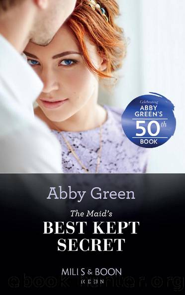 The Maid's Best Kept Secret (Mills & Boon Modern) (The Marchetti Dynasty, Book 1) by Abby Green