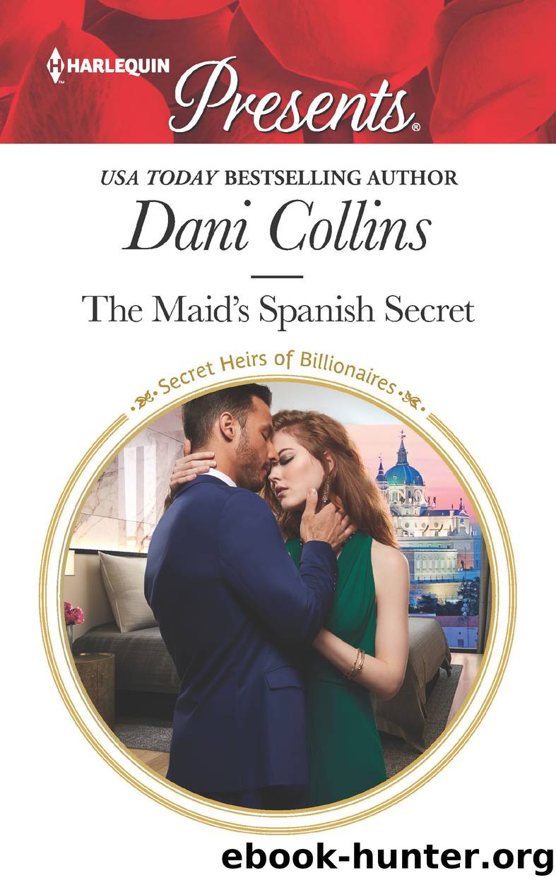 The Maid's Spanish Secret by Dani Collins