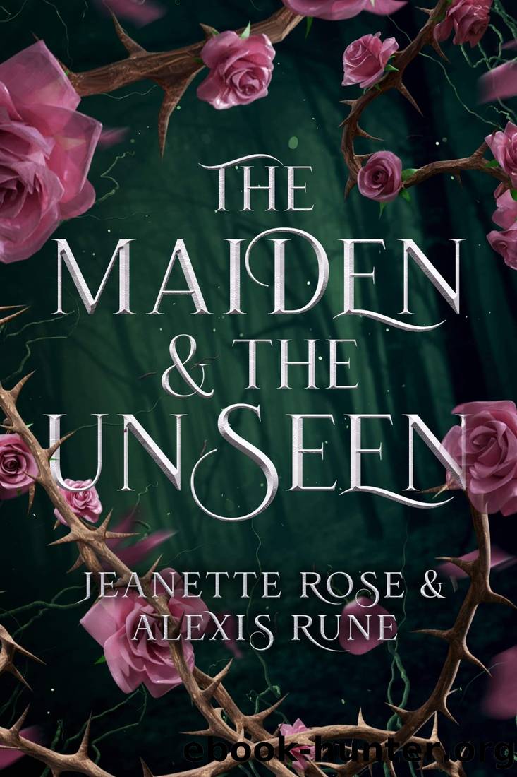 The Maiden & the Unseen by Alexis Rune