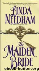 The Maiden Bride by Linda Needham