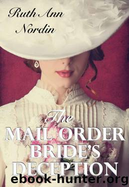 The Mail Order Bride's Deception by Nordin Ruth Ann
