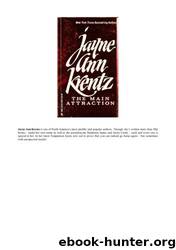 The Main Attraction by Jayne Ann Krentz