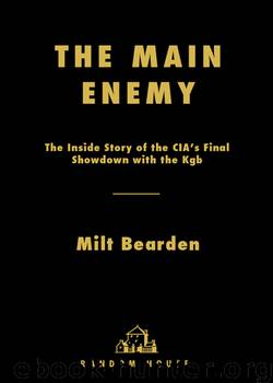 The Main Enemy by Milton Bearden
