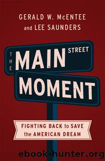 The Main Street Moment by Gerald W. McEntee