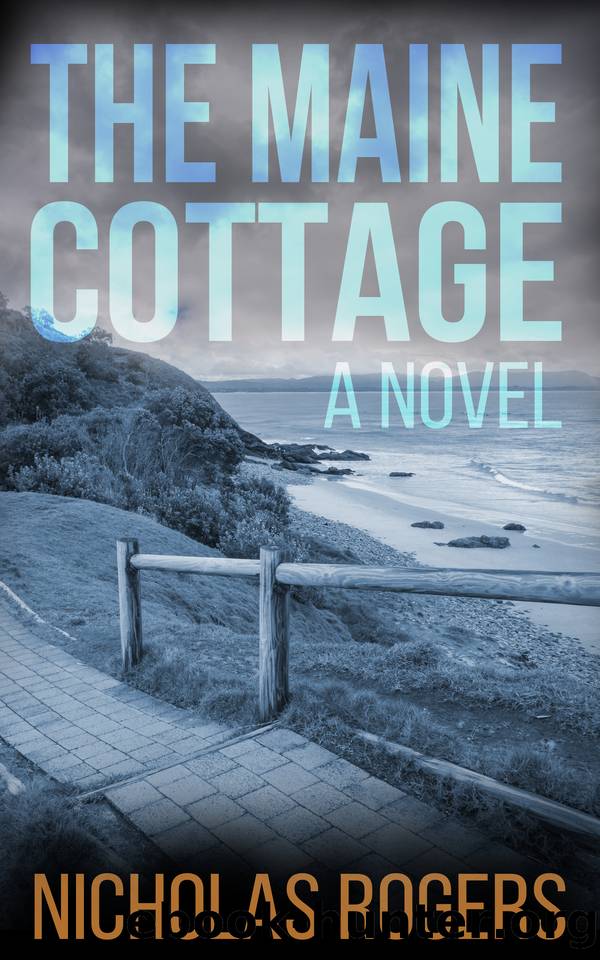 The Maine Cottage by Nicholas Rogers