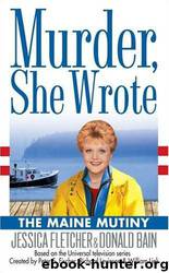 The Maine Mutiny by Jessica Fletcher; Donald Bain