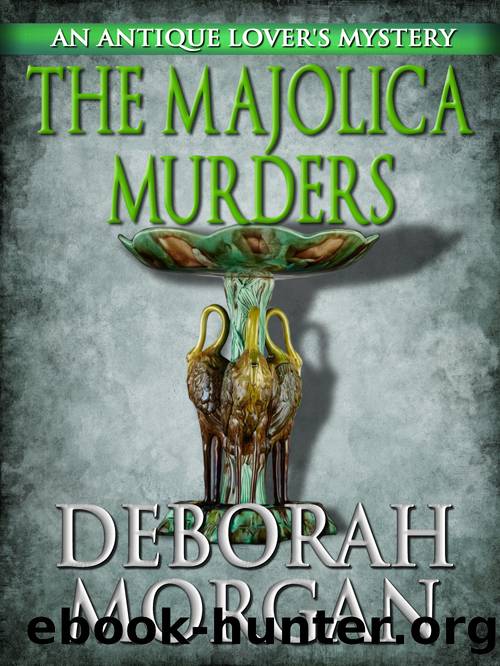 The Majolica Murders by Deborah Morgan