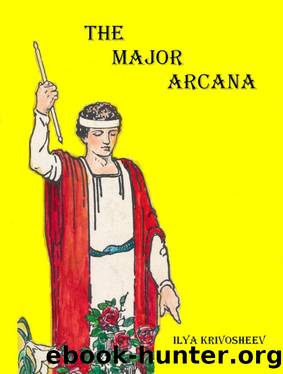 The Major Arcana by Ilya Krivosheev