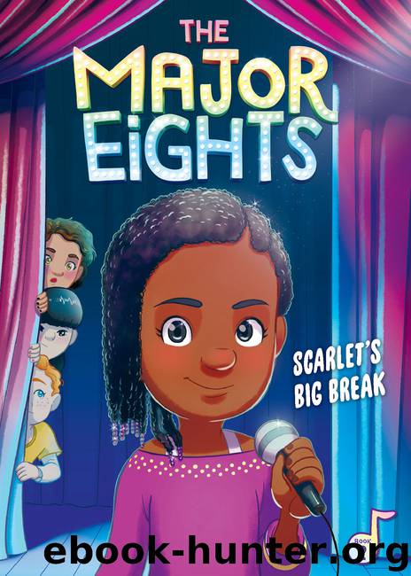 The Major Eights 2_Scarlet's Big Break by Melody Reed