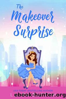 The Makeover Surprise (Surprised by Love Book 2) by Laura Burton