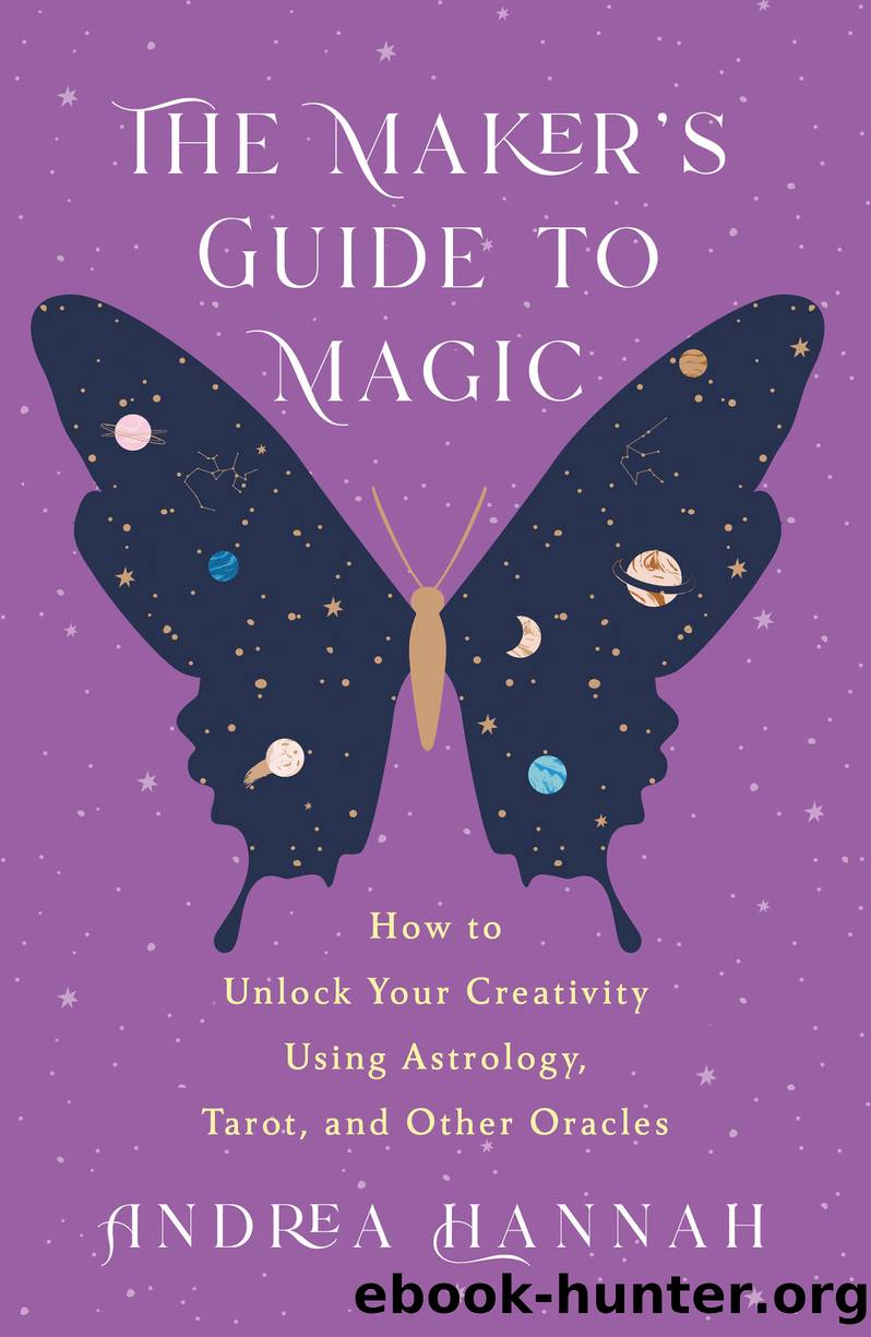 The Maker's Guide to Magic by Andrea Hannah