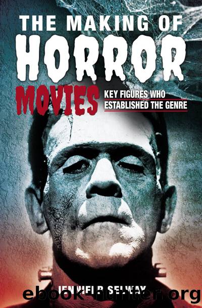 The Making Of Horror Movies by Jennifer Selway