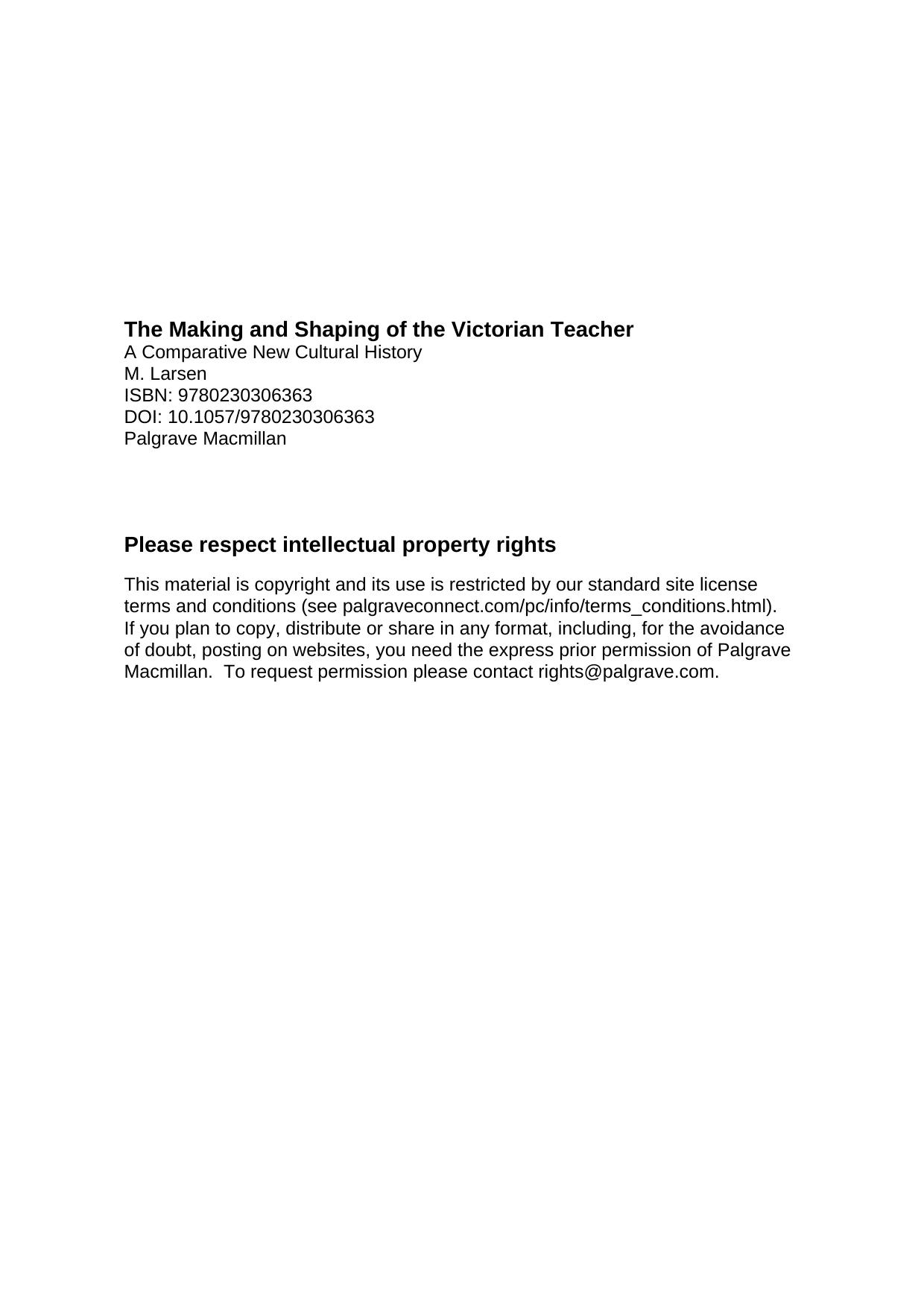 The Making and Shaping of the Victorian Teacher: A Comparative New Cultural History by Unknow