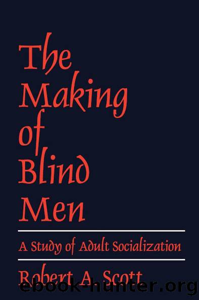 The Making of Blind Men by Robert A. Scott
