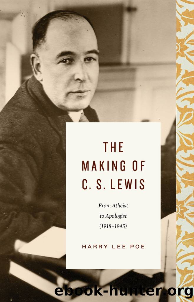 The Making of C. S. Lewis (1918-1945) by Unknown