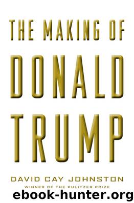 The Making of Donald Trump by David Cay Johnston
