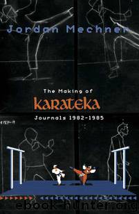 The Making of Karateka by Mechner Jordan