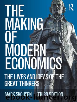 The Making of Modern Economics by Mark Skousen