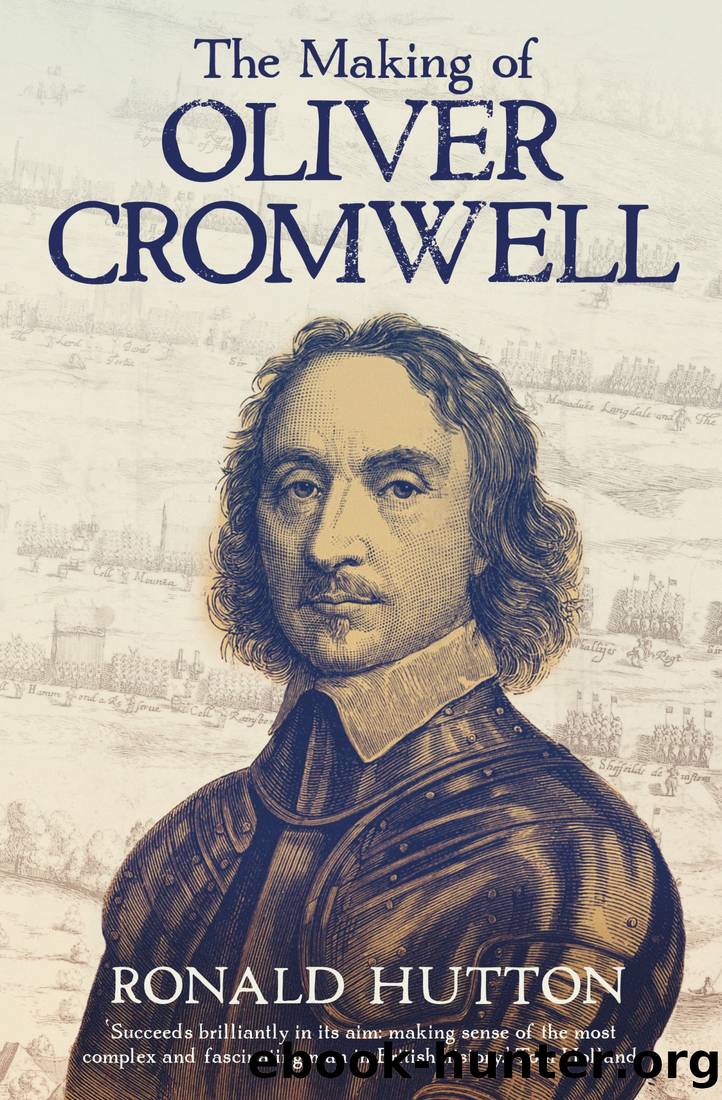The Making of Oliver Cromwell by Ronald Hutton