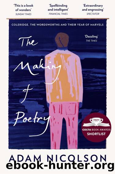 The Making of Poetry by Adam Nicolson