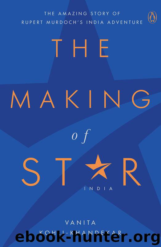 The Making of Star India by Vanita Kohli-Khandekar