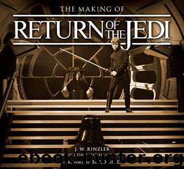 The Making of Star Wars: Return of the Jedi (Enhanced Edition) by Rinzler J. W