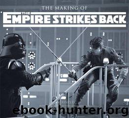 The Making of Star Wars: The Empire Strikes Back (Enhanced Edition) (Star Wars - Legends) by Rinzler J. W