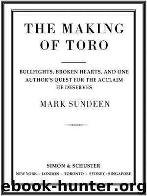 The Making of Toro by Mark Sundeen