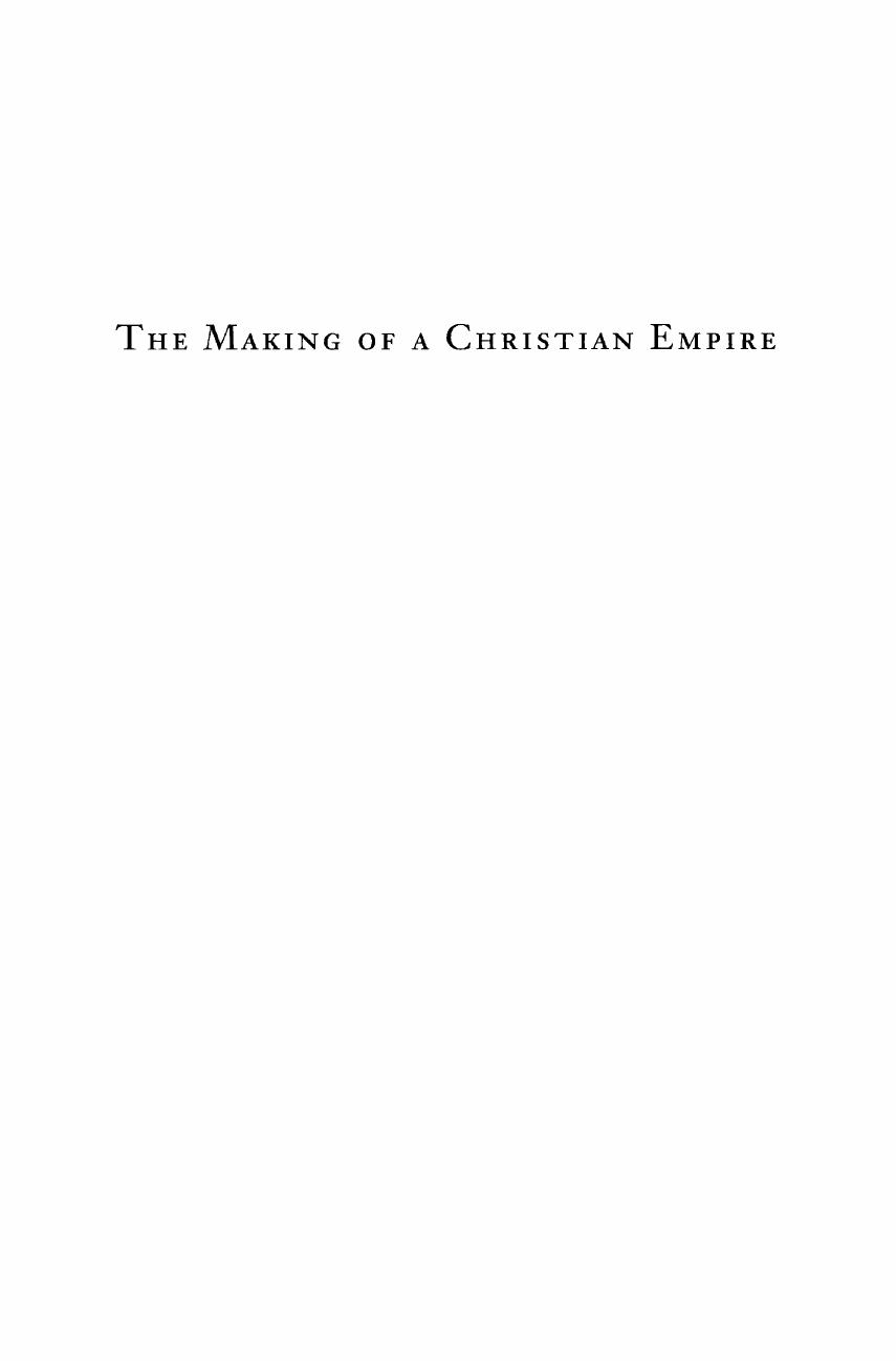 The Making of a Christian Empire: Lactantius & Rome by Elizabeth DePalma Digeser