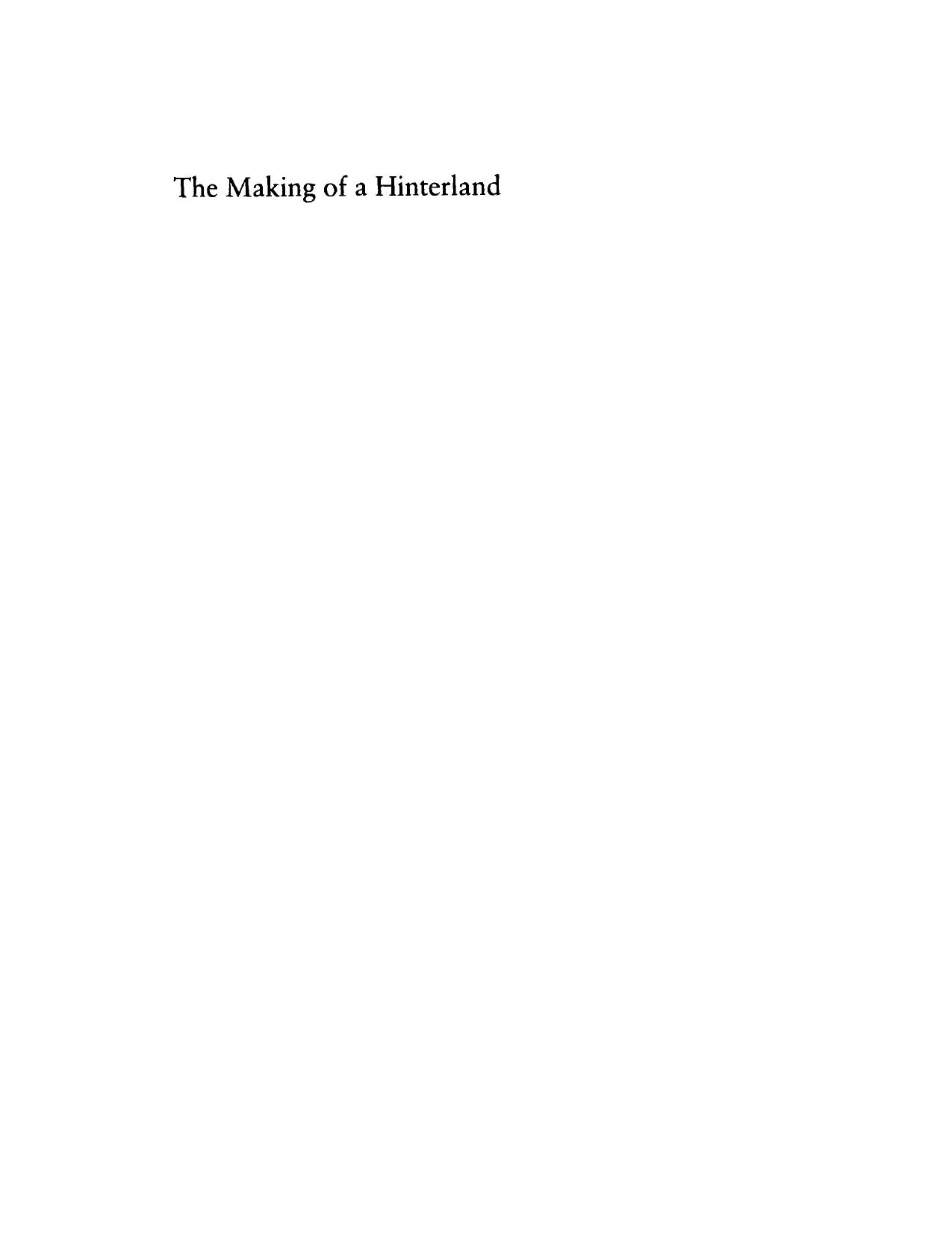The Making of a Hinterland: State, Society, and Economy in Inland North China, 1853-1937 by Kenneth Pomeranz
