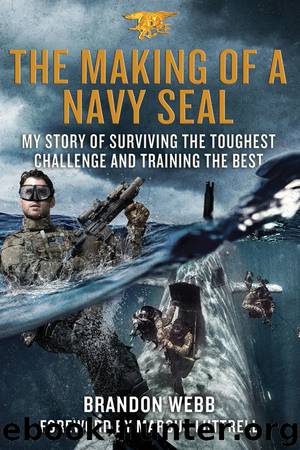 The Making of a Navy SEAL by Brandon Webb - free ebooks download