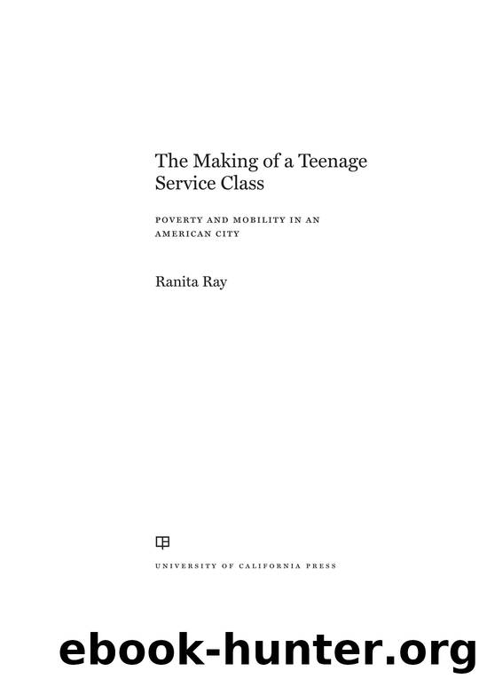 The Making of a Teenage Service Class by Ranita Ray