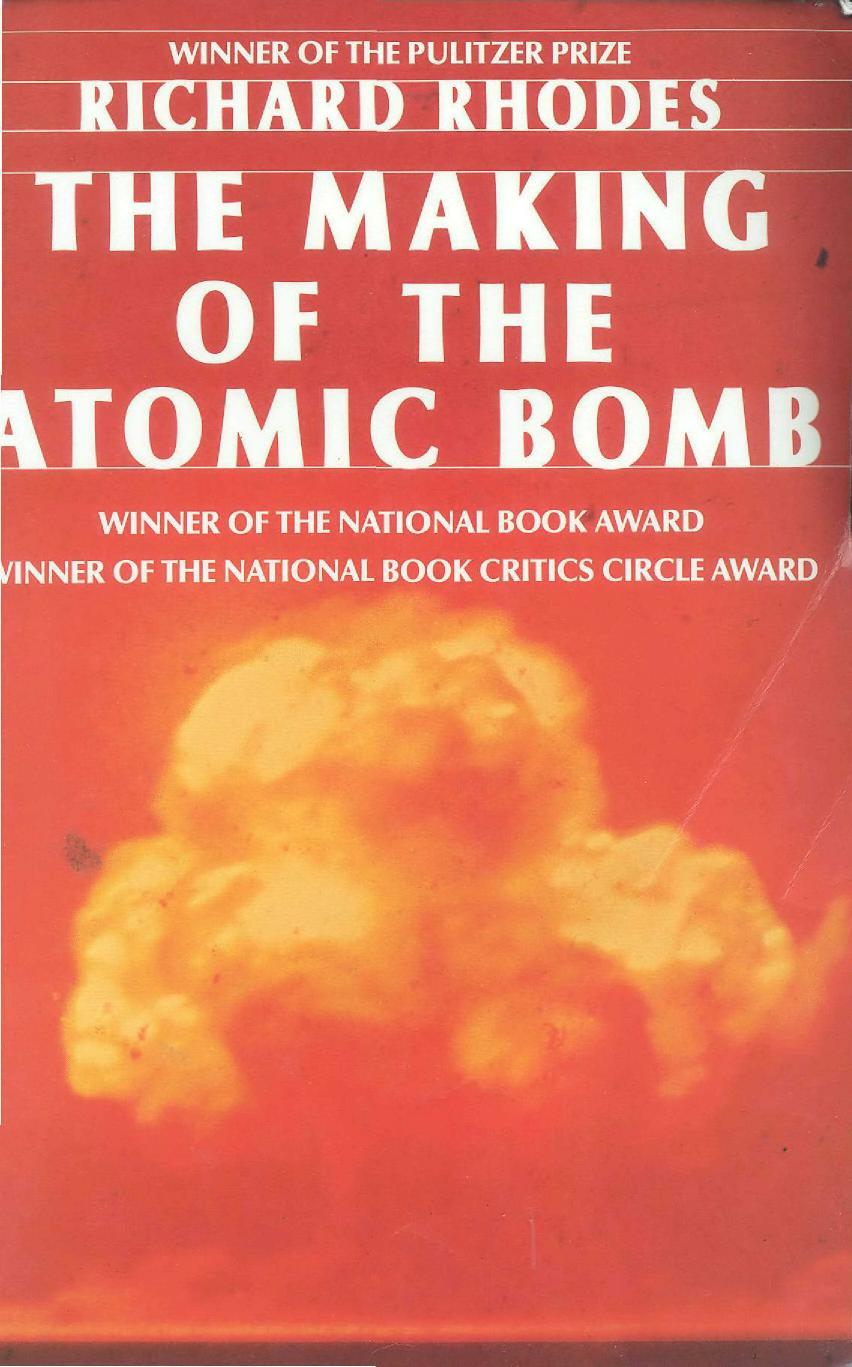 The Making of the Atomic Bomb by Richard Rhodes