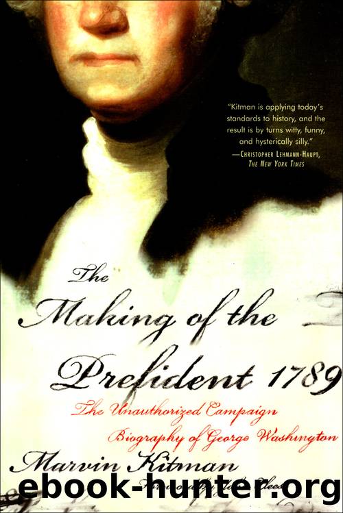 The Making of the Prefident 1789 by Marvin Kitman
