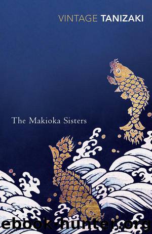 The Makioka Sisters by Junichiro Tanizaki