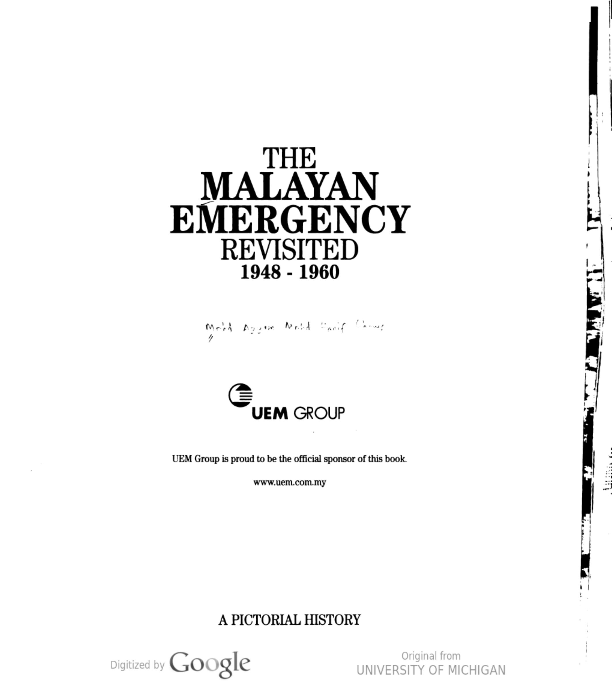 The Malayan Emergency Revisited 1948-1960: A Pictorial History by Mohd. Azzam Mohd. Hanif Ghows
