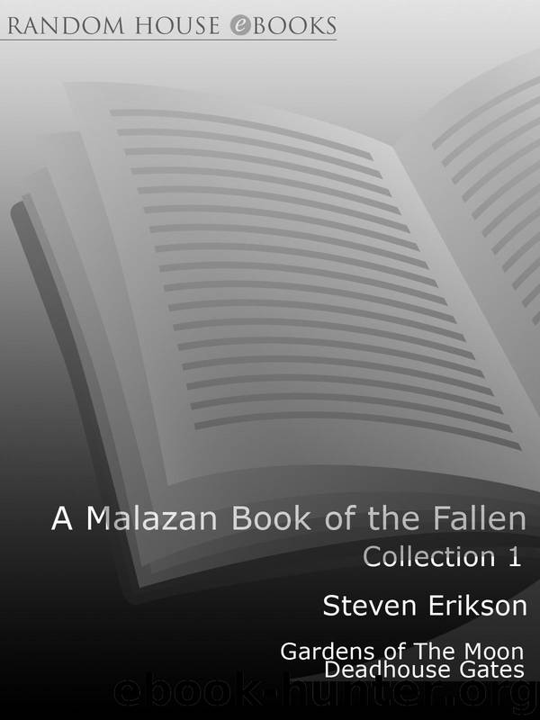 The Malazan Book of the Fallen - Collection 1: Gardens of the Moon, Deadhouse Gates by Steven Erikson