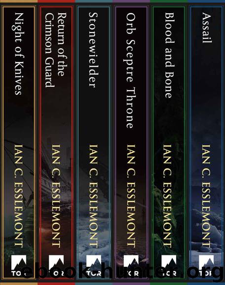 The Malazan Empire Series: (Night of Knives, Return of the Crimson Guard, Stonewielder, Orb Sceptre Throne, Blood and Bone, Assail) (Novels of the Malazan Empire) by Esslemont Ian C