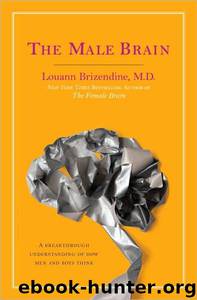 The Male Brain by Louann Brizendine