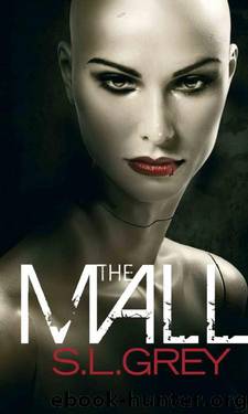 The Mall by S.L. Grey