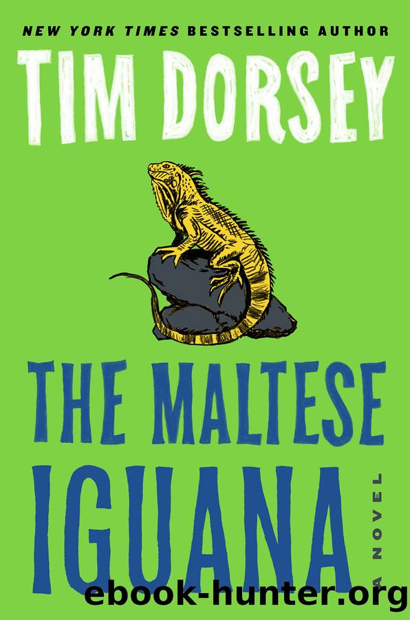 The Maltese Iguana by Tim Dorsey