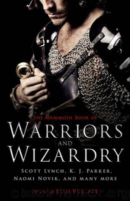 The Mammoth Book Of Warriors and Wizardry (The Mammoth Book Series) by Sean Wallace