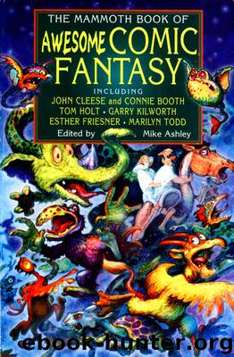 The Mammoth Book of Awesome Comic Fantasy by Mike Ashley