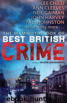 The Mammoth Book of Best British Mysteries 10 by Maxim Jakubowski