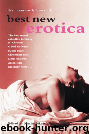The Mammoth Book of Best New Erotica 3 by Maxim Jakubowski