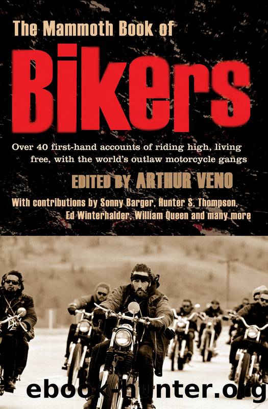 The Mammoth Book of Bikers by Arthur Veno